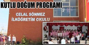 Celal Sönmez İlköğretim Kutlu Doğum Programı