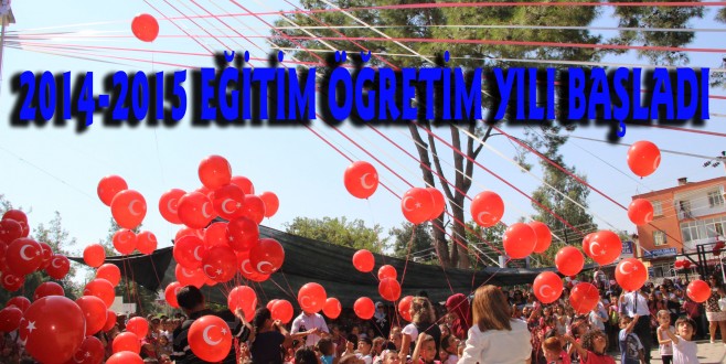 2014-2015 EĞİTİM ÖĞRETİM YILI TÖRENLE BAŞLADI