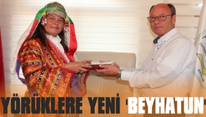 YÖRÜKLERE YENİ BEYHATUN