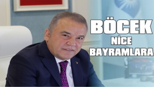 BAŞKAN BÖCEK'İN RAMAZAN BAYRAMI MESAJI