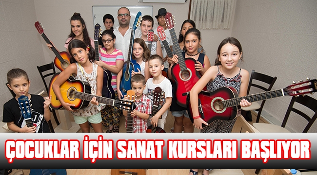 ÇOCUKLAR İÇİN SANAT KURSLARI BAŞLIYOR