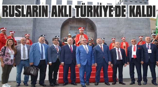 RUSLARIN AKLI TÜRKİYE’DE KALDI