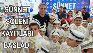 SÜNNET ŞÖLENİ İÇİN KAYITLAR BAŞLADI