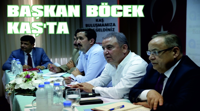 BAŞKAN BÖCEK KAŞ’TA STK TEMSİLCİLERİ İLE BULUŞTU