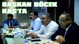 BAŞKAN BÖCEK KAŞ’TA STK TEMSİLCİLERİ İLE BULUŞTU