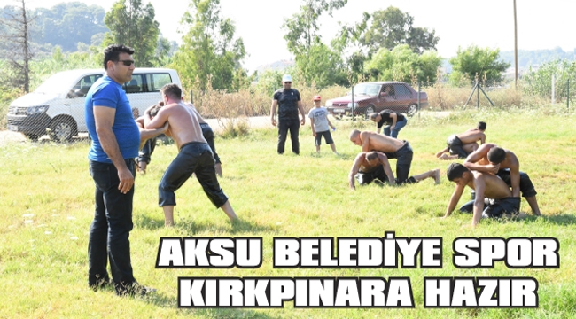 KIRKPINAR ÖNCESİ SON ANTRENMAN