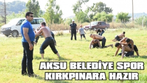 KIRKPINAR ÖNCESİ SON ANTRENMAN