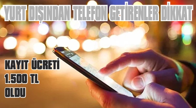 TELEFON HARCINA BÜYÜK ZAM