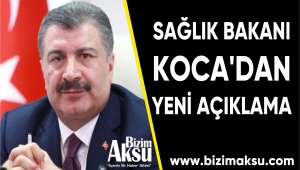 SAĞLIK BAKANI KOCA ACI HABERİ VERDİ