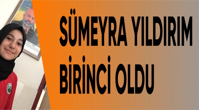 SÜMEYRA BİRİNCİ OLDU