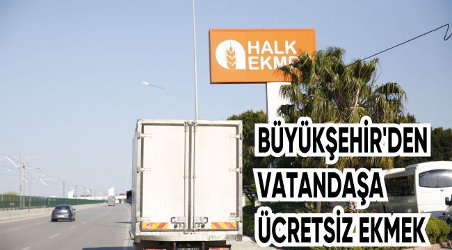 BAŞKAN BÖCEK’İN TALİMATI İLE ÜCRETSİZ EKMEK DAĞITILDI