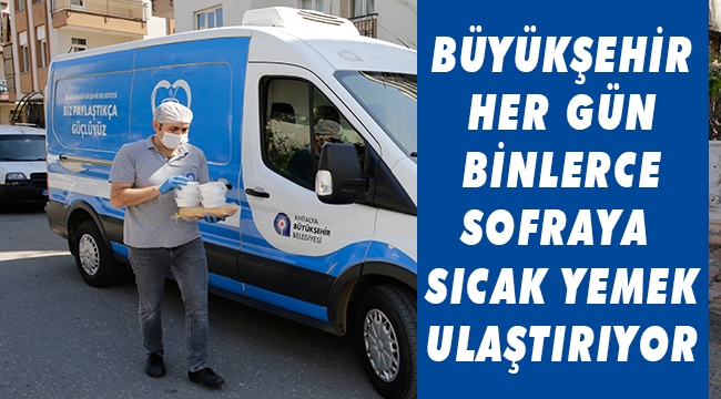 BÜYÜKŞEHİR'DEN ÖRNEK DAVRANIŞ