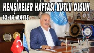 BAŞKAN ŞAHİN’DEN HEMŞİRELER HAFTASI MESAJI 