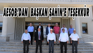 AESOB’DAN BAŞKAN ŞAHİN’E TEŞEKKÜR