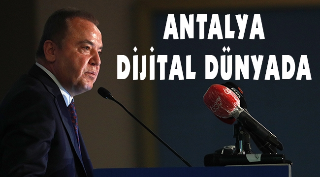 ANTALYA DİJİTAL DÜNYADA