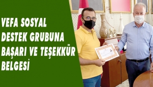 VEFA SOSYAL DESTEK GRUBUNA BAŞARI VE TEŞEKKÜR BELGESİ