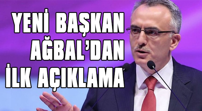 MB BAŞKANI AĞBAL'DAN İLK AÇIKLAMA