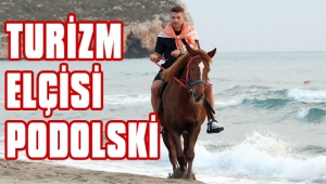 TURİZM ELÇİSİ PODOLSKİ