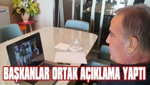 BAŞKANLAR ORTAK AÇIKLAMA YAPTI 