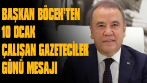 BAŞKAN BÖCEK ÇALIŞAN GAZETECİLER GÜNÜNÜ KUTLADI 