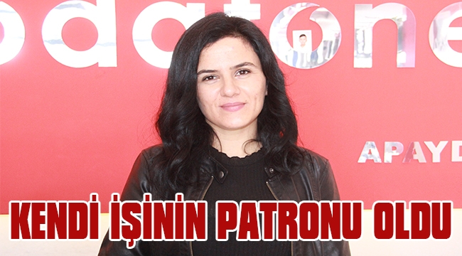 KADIN GİRİŞİMCİ KENDİ İŞİNİN PATRONU OLDU 