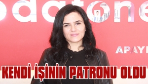 KADIN GİRİŞİMCİ KENDİ İŞİNİN PATRONU OLDU 