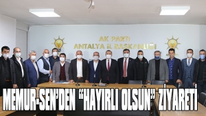 MEMUR-SEN’DEN “HAYIRLI OLSUN” ZİYARETİ