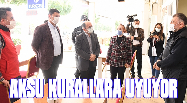 AKSU PANDEMİ KURALLARINA UYUYOR