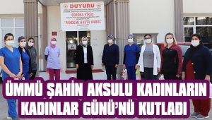 ÜMMÜ ŞAHİN AKSULU KADINLARIN, KADINLAR GÜNÜ’NÜ KUTLADI 