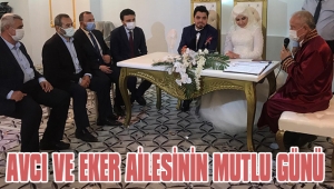 AVCI ve EKER AİLELERİNİN MUTLU GÜNÜ