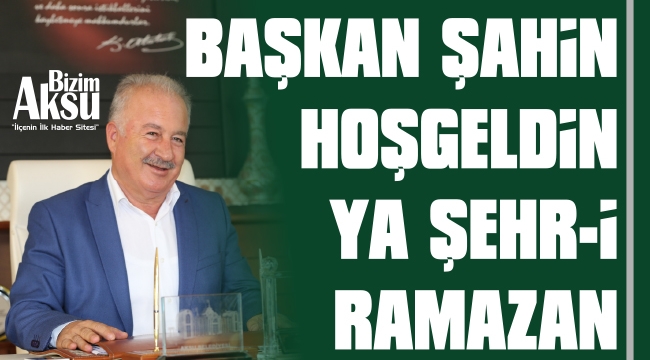 BAŞKAN ŞAHİN, 