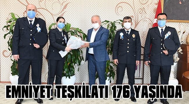 EMNİYET TEŞKİLATI 176 YAŞINDA