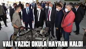  VALİ YAZICI OKULA HAYRAN KALDI