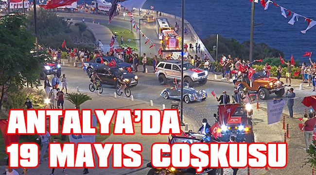 ANTALYA’DA 19 MAYIS COŞKUSU 