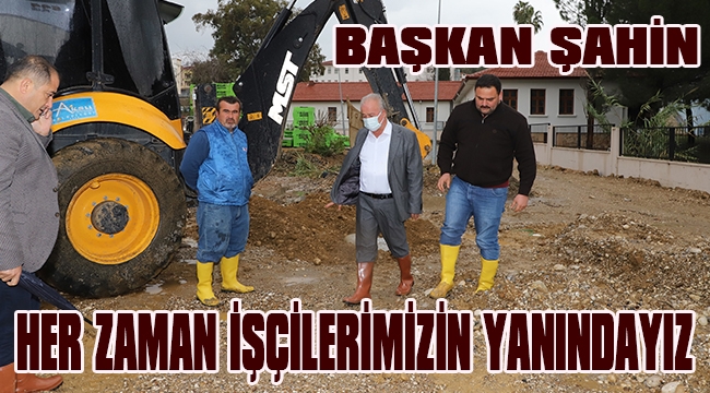 BAŞKAN ŞAHİN’DEN 1 MAYIS MESAJI