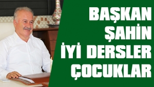 BAŞKAN ŞAHİN, 