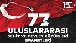 ŞEHİT VE DEVLET BÜYÜKLERİ EMANETLERİ SERGİSİ 15 TEMMUZ’DA AÇILIYOR