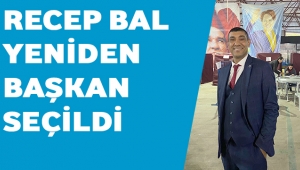 RECEP BAL YENİDEN BAŞKAN SEÇİLDİ