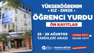 ANTALYA BÜYÜKŞEHİR BELEDİYESİ YÜKSEKÖĞRENİM YURTLARI İÇİN ÖN KAYITLAR BAŞLADI