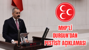 MHP’Lİ DURGUN MECLİSTE KONUŞTU