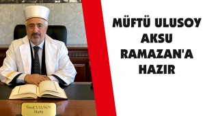 AKSU RAMAZAN’A HAZIR