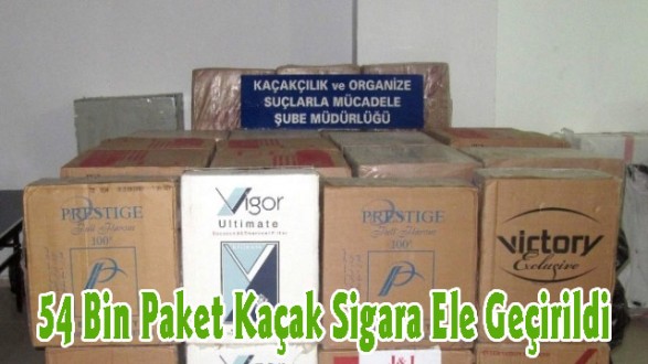 54 Bin Paket Kaçak Sigara Ele Geçirildi