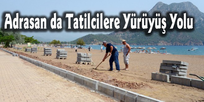 Adrasan da Tatilcilere Yürüyüş Yolu
