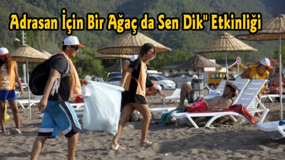 Adrasan İçin Bir Ağaç da Sen Dik" Etkinliği