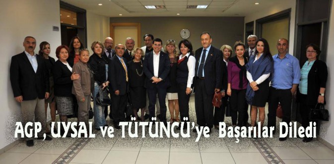 AGP, UYSAL ve TÜTÜNCÜ’ye Başarılar Diledi