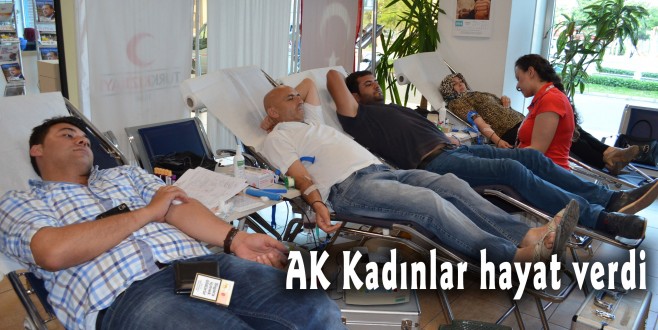 AK Kadınlar hayat verdi