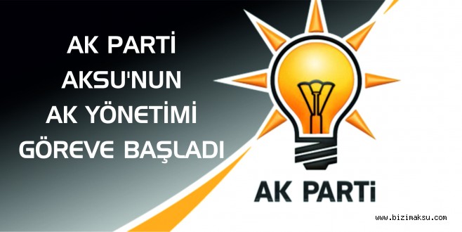 AK PARTİ AKSU’DA YÖNETİM LİSTESİ OLUŞTU