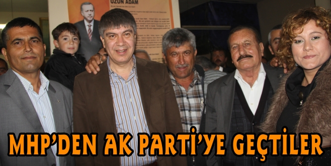 AK PARTİ’YE GEÇTİLER