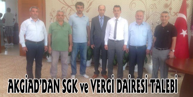 AKGİAD’DAN SGK VE VERGİ DAİRESİ TALEBİ