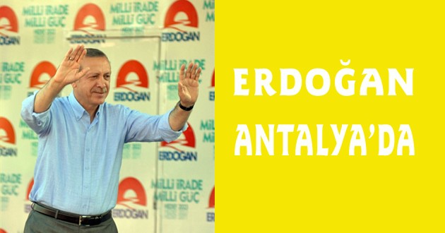 Akparti'nin Adayı Erdoğan, Antalya'da Miting Düzenledi